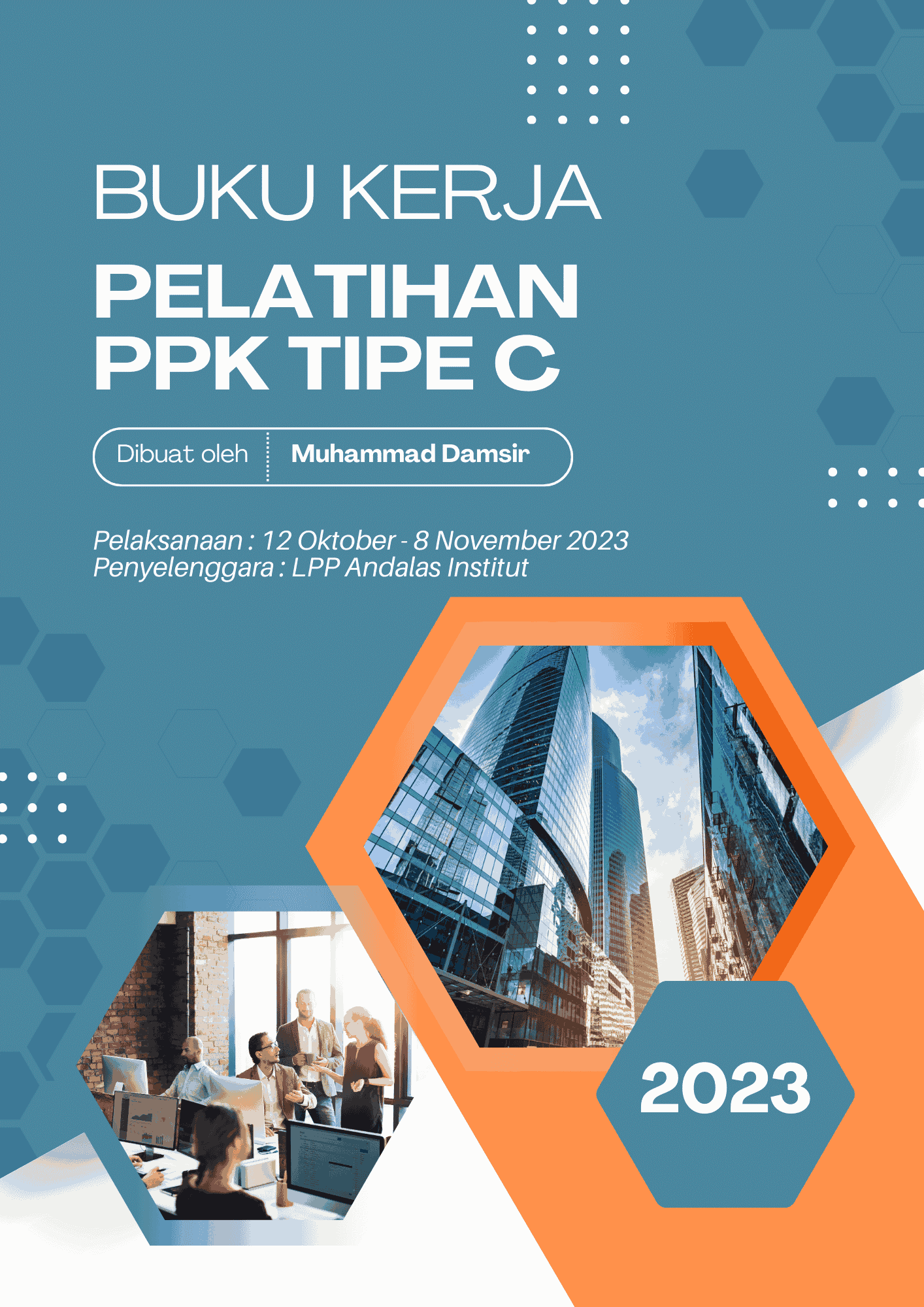 Buku Kerja Pelatihan PPK Tipe C - Muhammad Damsir